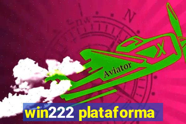 win222 plataforma